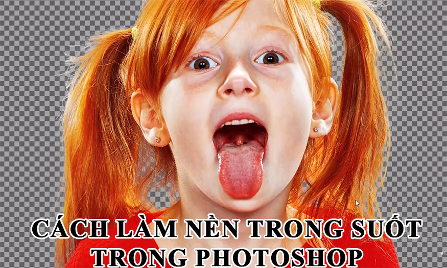 cách làm nền trong suốt trong Photoshop