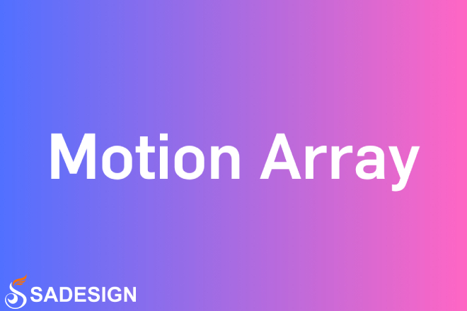 Nâng cấp tài khoản Motion Array 29$ 1 tháng