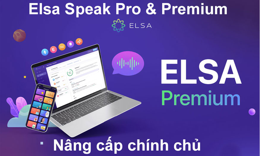 Nâng cấp Elsa Speak Pro Chính Chủ