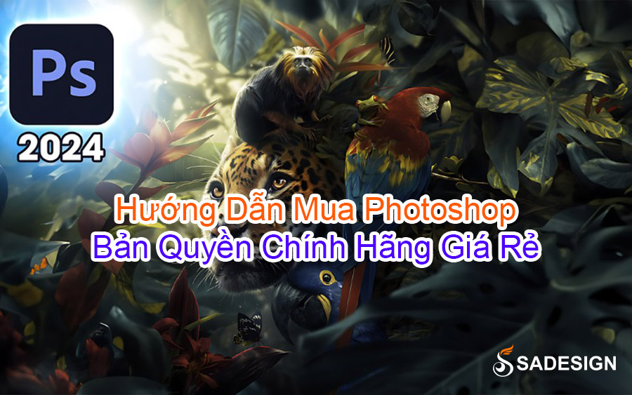 Hướng Dẫn Mua Adobe Photoshop Bản Quyền Full 2024: Trải Nghiệm Sáng Tạo Đỉnh Cao Mới