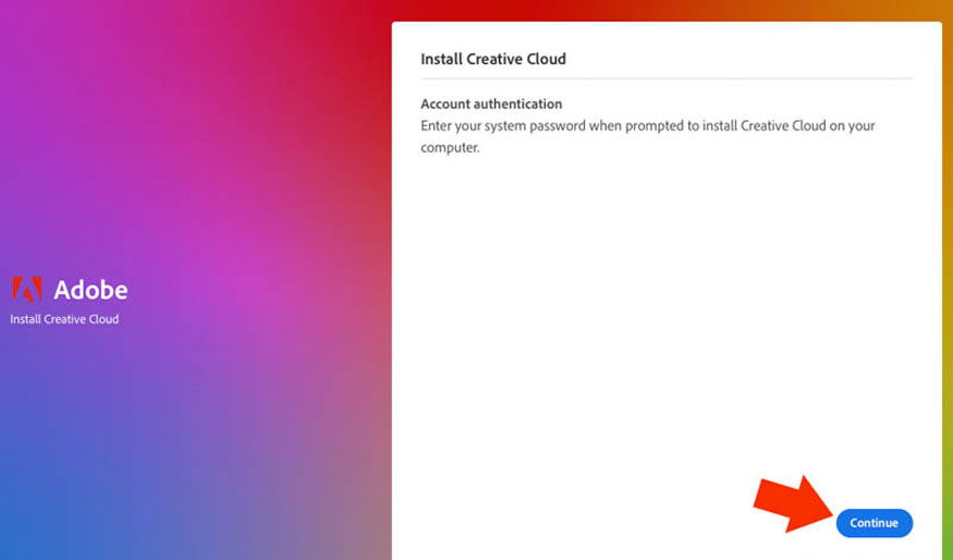 nhấn Continue để tiếp tục quy trình cài đặt Adobe Creative Cloud.