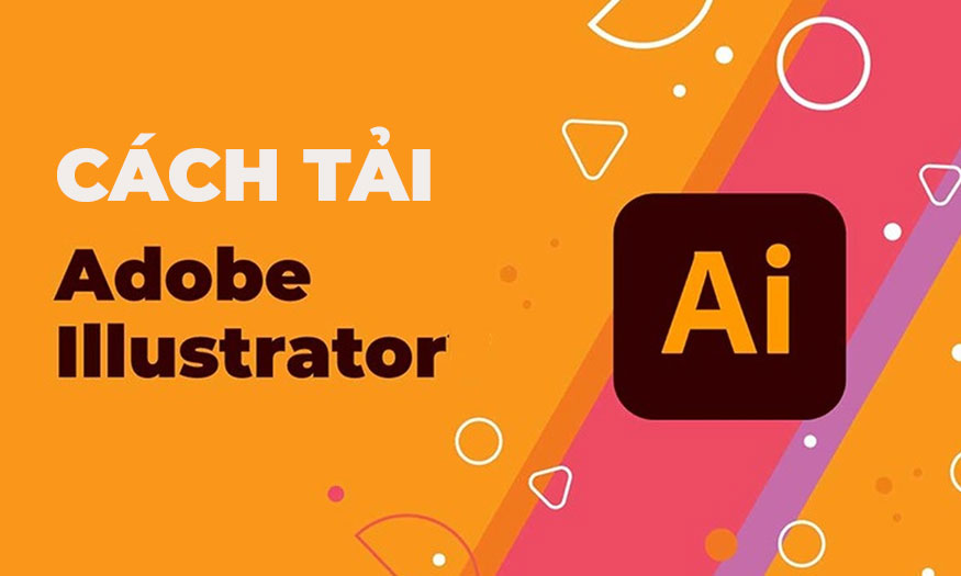 [A-Z]Cách tải Adobe illustrator chính thức từ Adobe