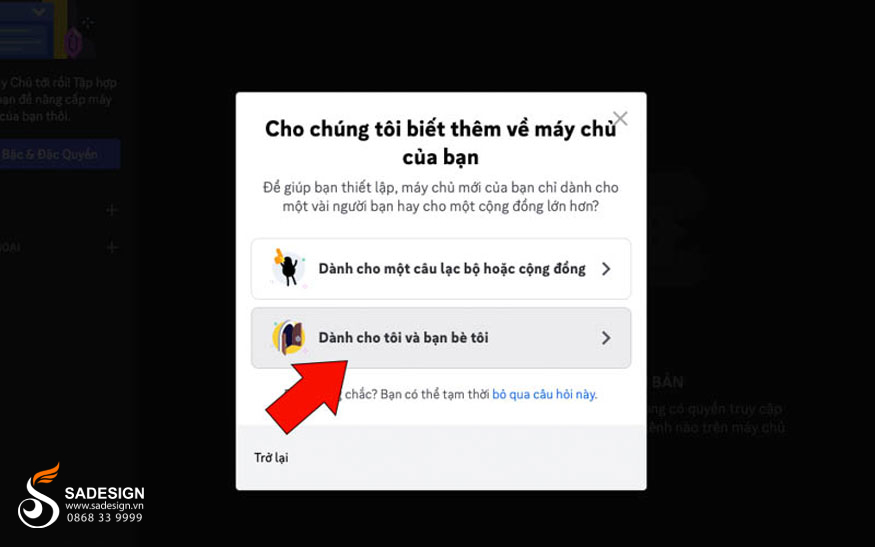  nhấp vào “Dành cho tôi và bạn bè tôi”.