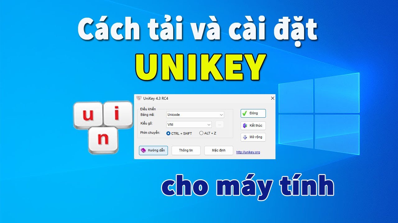 Tải và cài đặt Unikey cho máy tính Window và MacOS