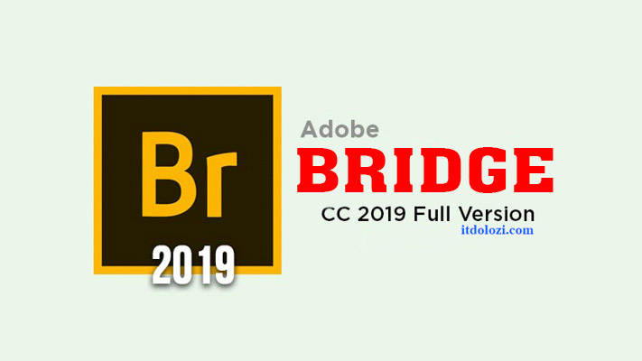 Hướng Dẫn Download và Cài Đặt Adobe Bridge 2019