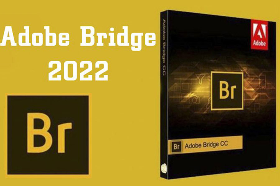 Hướng Dẫn Download và Cài Đặt Adobe Bridge CC 2022 full crack