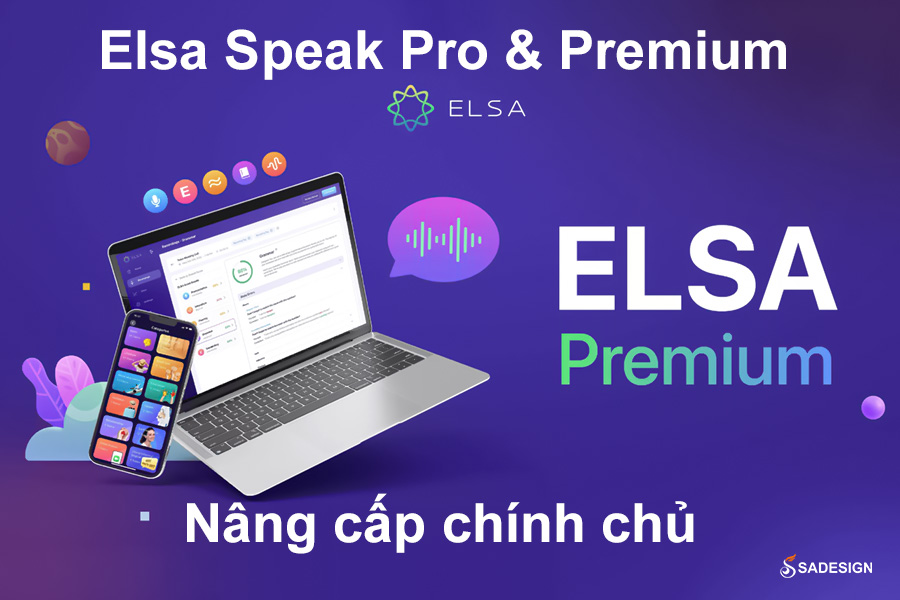 Nâng Cấp Elsa Speak Premium Giá Rẻ: Mẹo Tiết Kiệm Chi Phí Khi Học Tiếng Anh