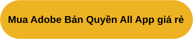 mua adobe bản quyền all app giá rẻ