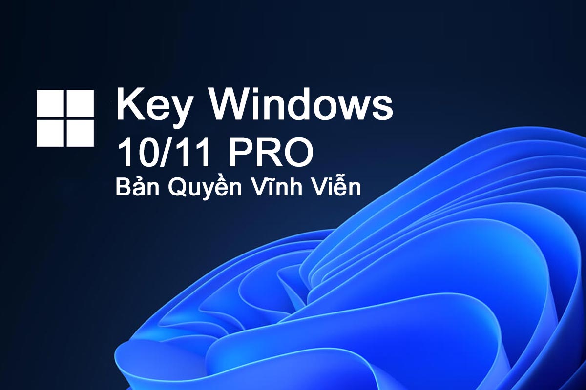 Key Windows 10/11 Pro bản quyền