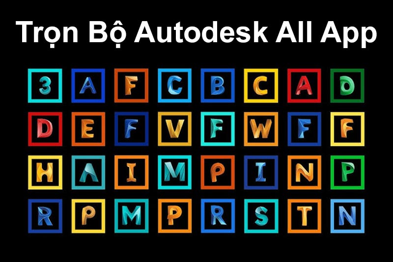 Trọn Bộ Autodesk All App Giá Rẻ