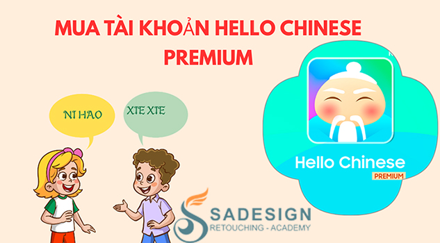 Hướng dẫn đăng kí tài khoản Hello Chinese Premium giá rẻ từ A đến Z