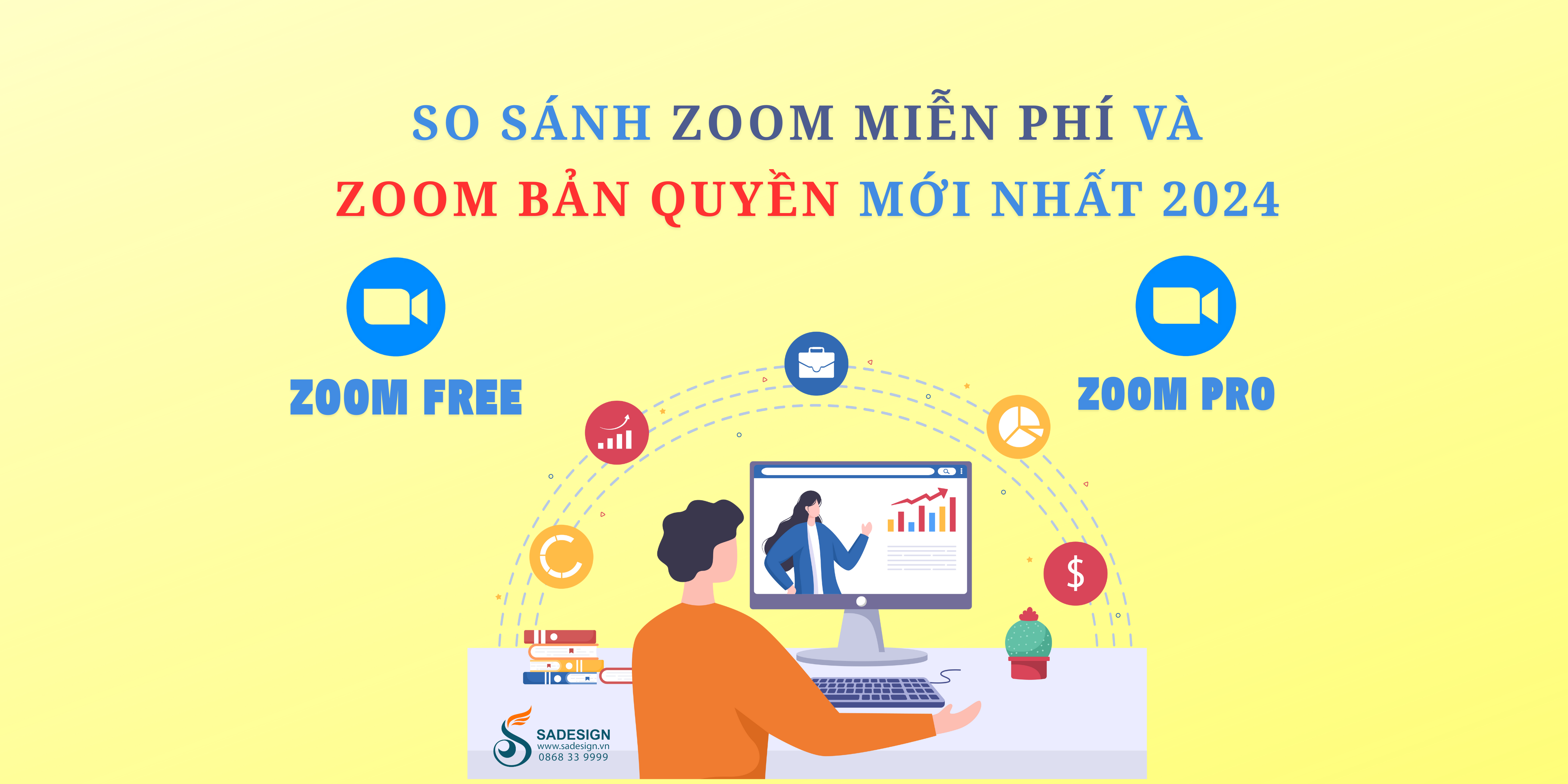 So sánh Zoom Pro và Zoom miễn phí: Điều bất ngờ sẽ khiến bạn thay đổi quan điểm