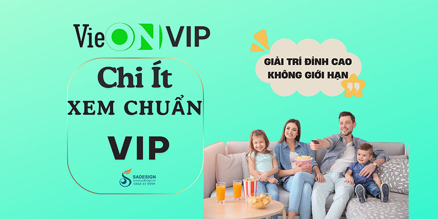 Vieon Vip: Chi Ít Xem Chuẩn Vip, Giá Rẻ Bất Ngờ