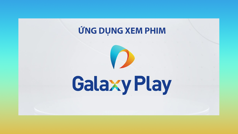 Những Tính Năng Vượt Trội Của Galaxy Play Khiến Bạn Phải Wow