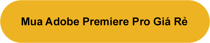 Adobe Premiere Pro giá rẻ