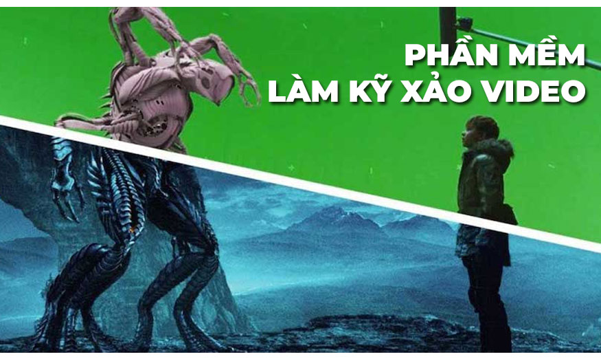 Vì sao phần mềm làm kỹ xảo video rất quan trọng 