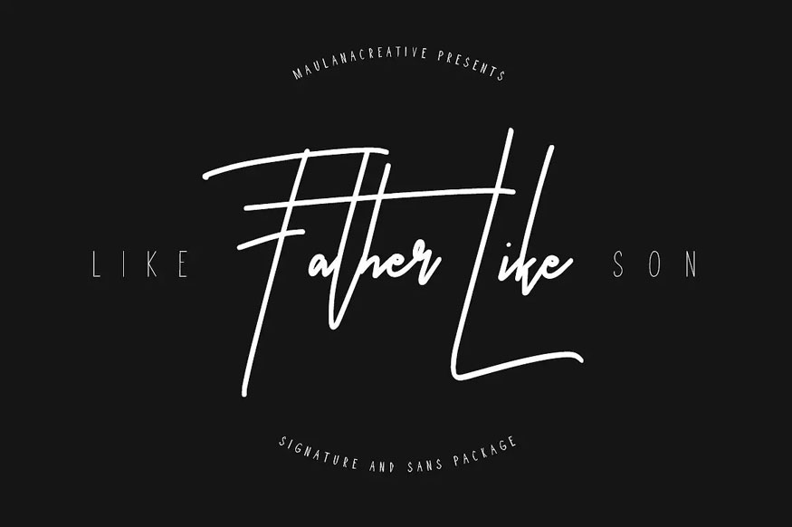 Like Father Like Son - Font chữ ký