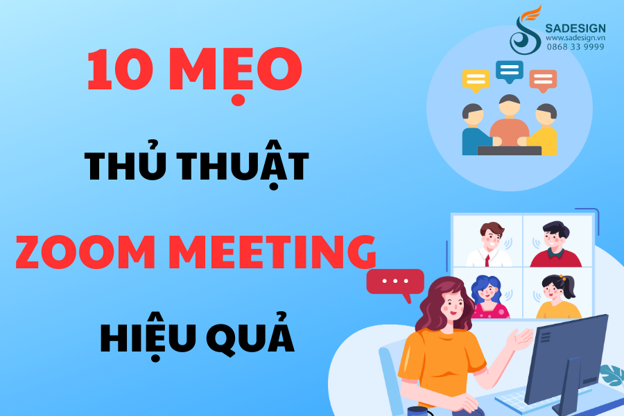 Bí quyết sử dụng Zoom: 10 thủ thuật độc đáo không thể bỏ qua