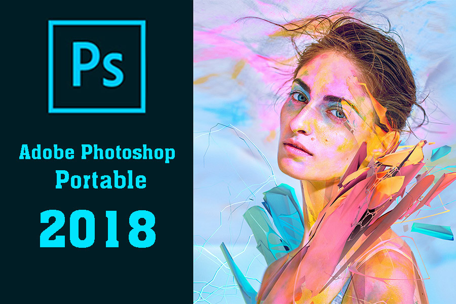 Hướng Dẫn Download Và Cài Đặt Miễn Phí Adobe Photoshop Portable 2018