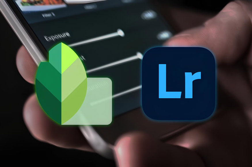 giữa Snapseed và Lightroom nên chọn phần mềm nào