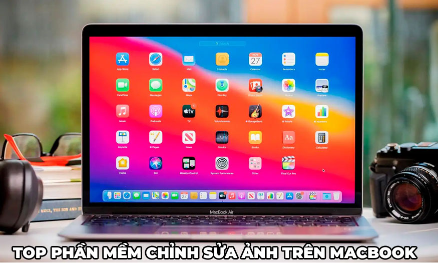 Phần mềm chỉnh sửa ảnh trên MacBook tốt nhất 