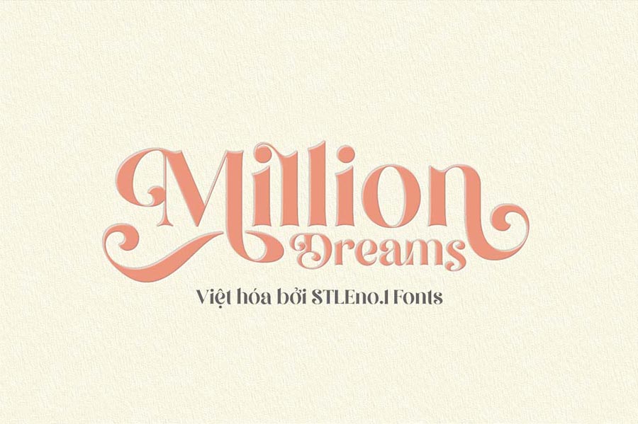 Chia Sẻ Miễn Phí Font Việt Hóa SVN- Million Dreams Phong Cách Vui Tươi, Nữ Tính
