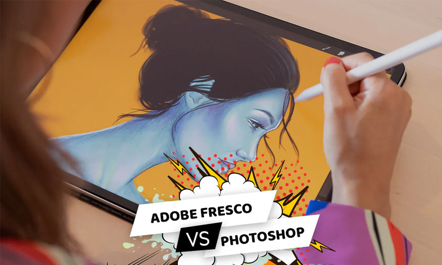 ​Adobe Fresco và Photoshop