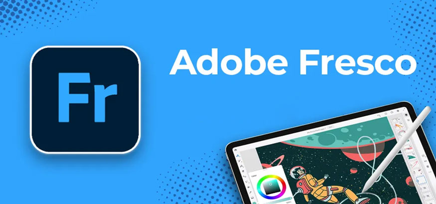 Adobe Fresco là gì? Adobe Fresco hoạt động trên các nền tảng nào