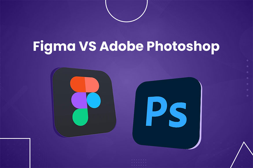 giữa Photoshop và Figma: Ai tốt hơn