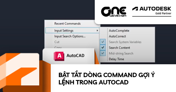 Cách Bật và Tắt Chức Năng Gợi Ý Lệnh Trong AutoCAD Một Cách Nhanh Chóng và Hiệu Quả