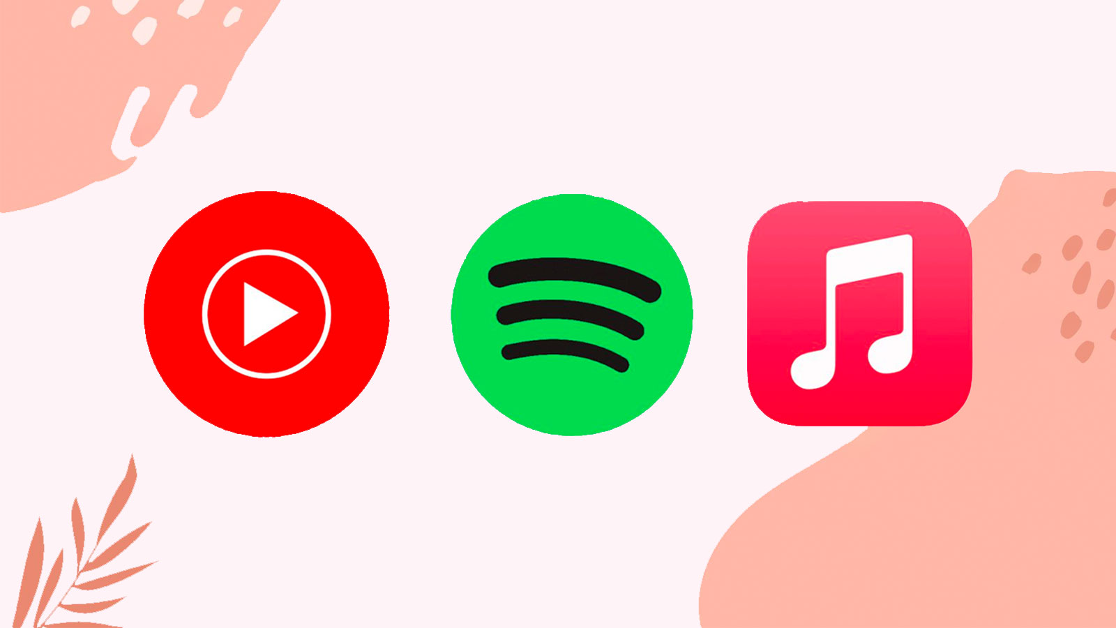 So sánh YouTube Music, Apple Music và Spotify – Dịch vụ nghe nhạc nào tốt nhất?