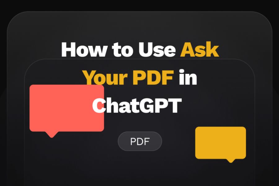 Hướng Dẫn Cách Sử Dụng ChatGPT Để Tạo Và Chỉnh Sửa PDF