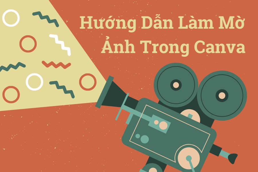 Hướng Dẫn Làm Mờ Ảnh Trong Canva: Tăng Tính Chuyên Nghiệp Cho Thiết Kế