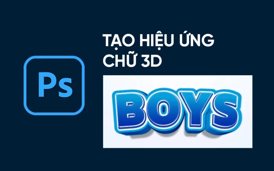 Tạo Hiệu Ứng Chữ Nổi 3D Chuyên Nghiệp Bằng Photoshop: Bí Kíp Đơn Giản Biến Văn Bản Thành Tác Phẩm Nghệ Thuật