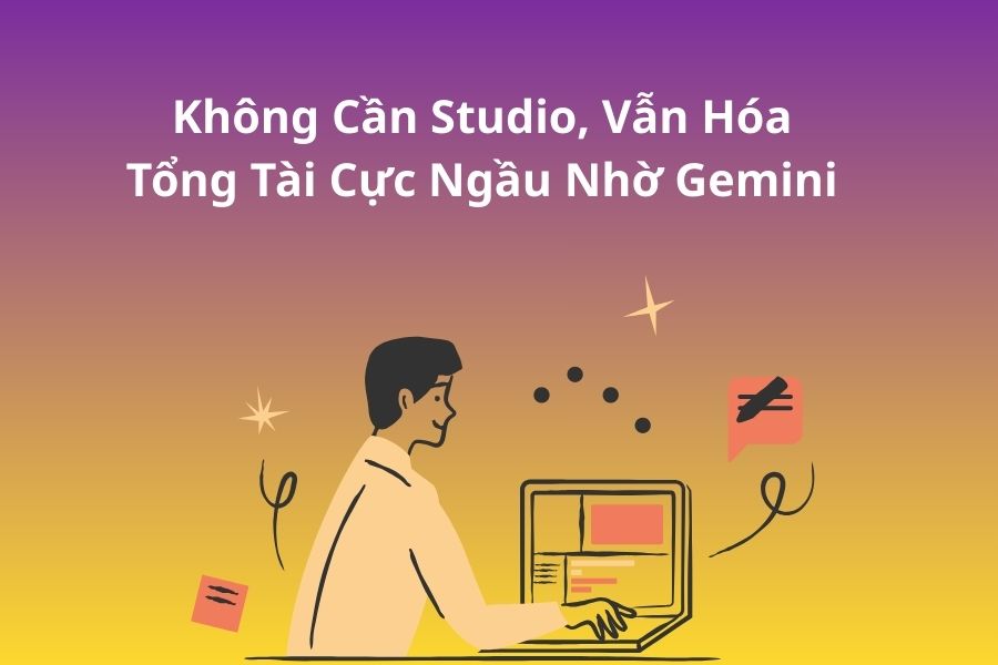 Không Cần Studio, Vẫn Hóa Tổng Tài Cực Ngầu Nhờ Gemini