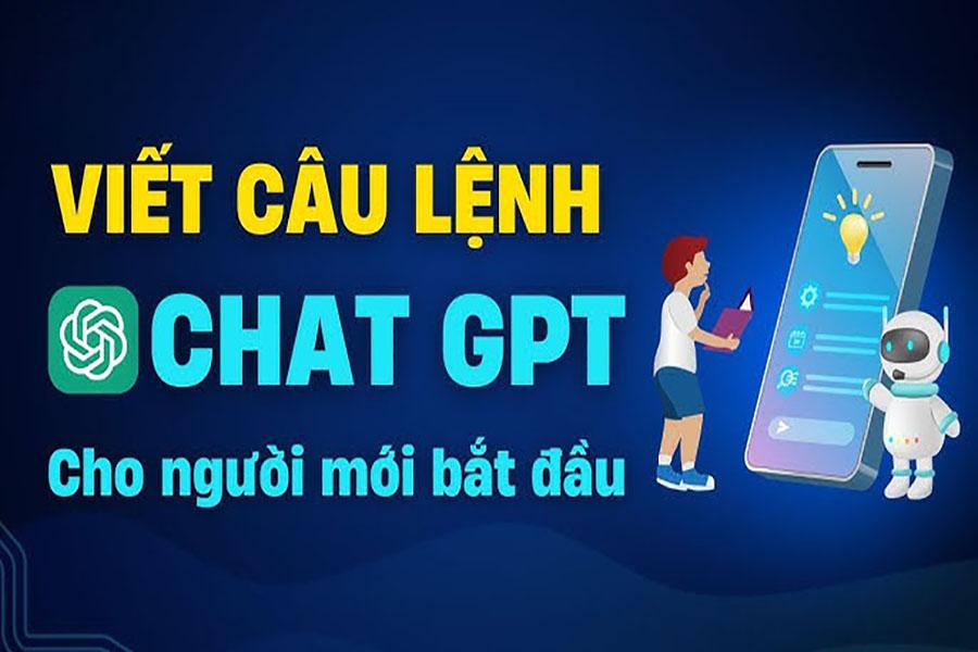 Tổng hợp 200+ mẫu câu lệnh ChatGPT theo lĩnh vực đa dạng, hiệu quả chuyên sâu nhất 2026