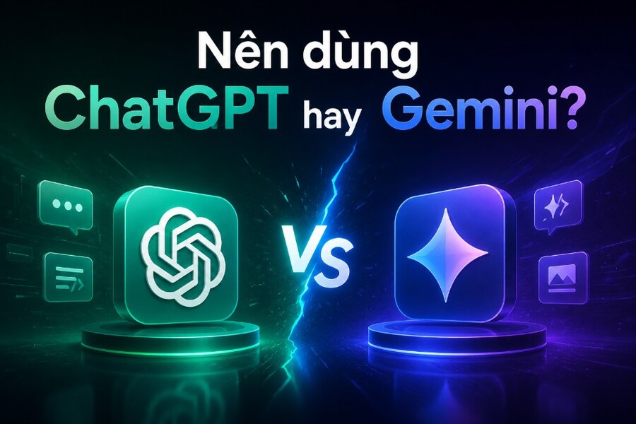 Nên dùng ChatGPT hay Gemini? Đánh giá toàn diện hai nền tảng AI hàng đầu hiện nay