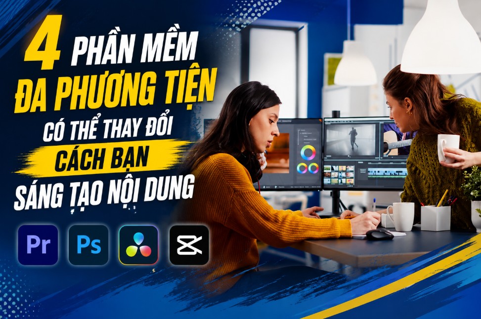 4 Phần Mềm Đa Phương Tiện Có Thể Thay Đổi Cách Bạn Sáng Tạo Nội Dung