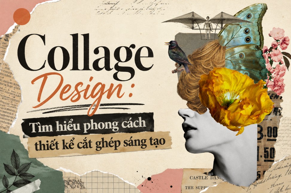 Collage Design: Tìm hiểu phong cách thiết kế cắt ghép sáng tạo