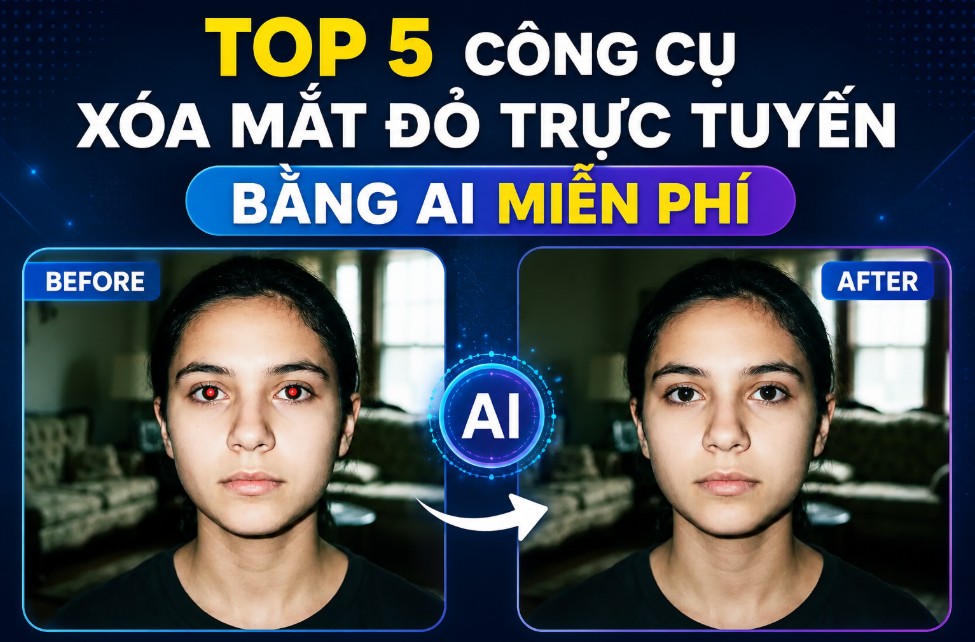 Top 5 công cụ xóa mắt đỏ trực tuyến bằng AI miễn phí