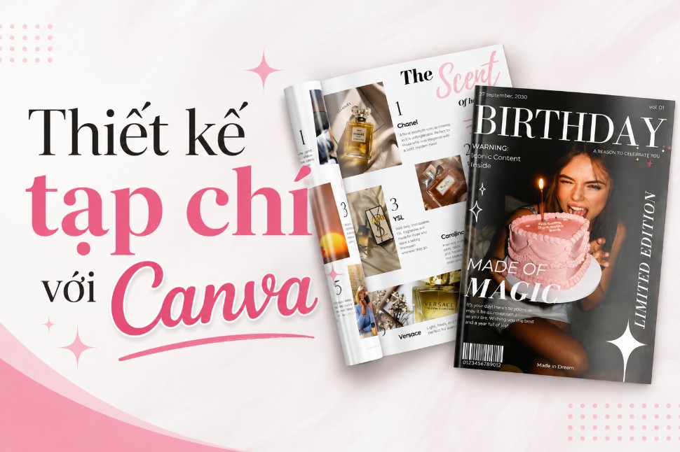 Thiết kế tạp chí với Canva: Hướng dẫn chi tiết từ A-Z