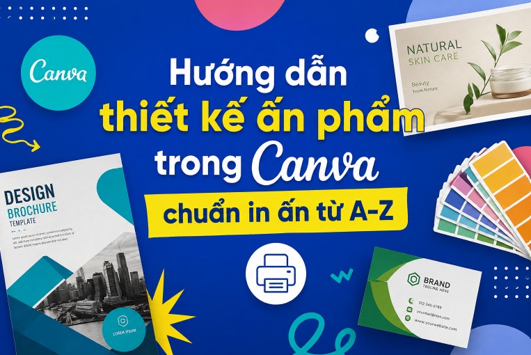 Hướng dẫn thiết kế ấn phẩm trong Canva chuẩn in ấn từ A-Z