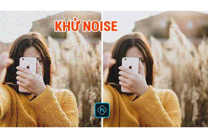 2 Cách khử Noise trong Photoshop