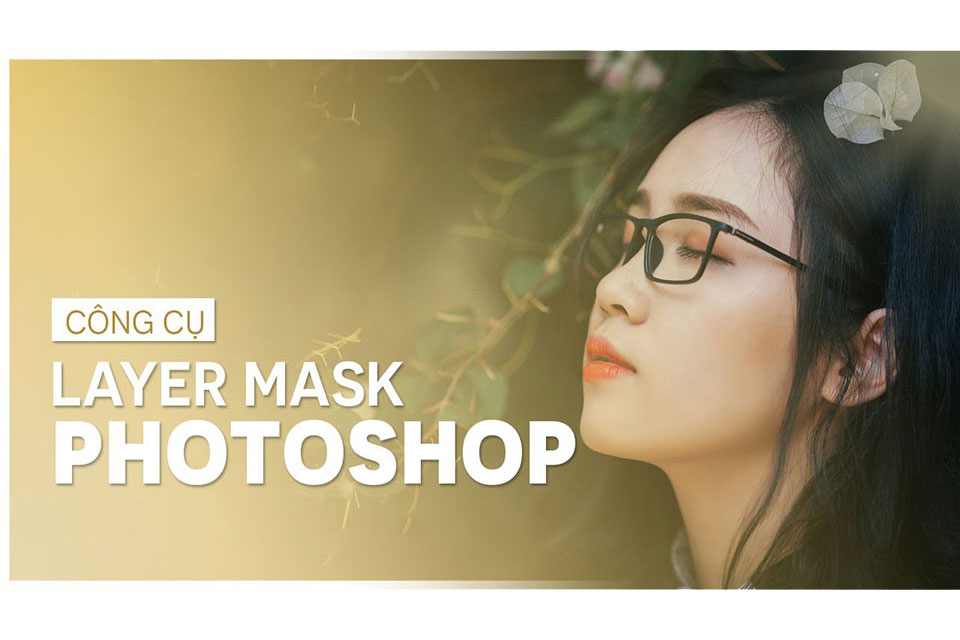 Layer Mask trong Photoshop