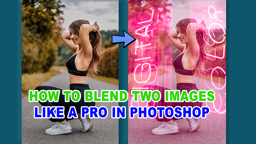 Làm thế nào để trộn hai hình ảnh giống như một người trong Photoshop