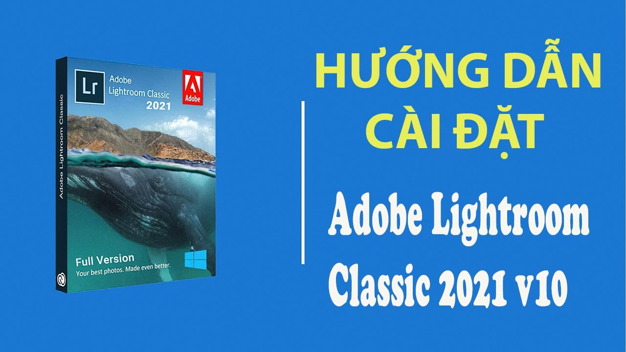 Adobe Photoshop Lightroom Classic 2021 v10.2 Mới Nhất
