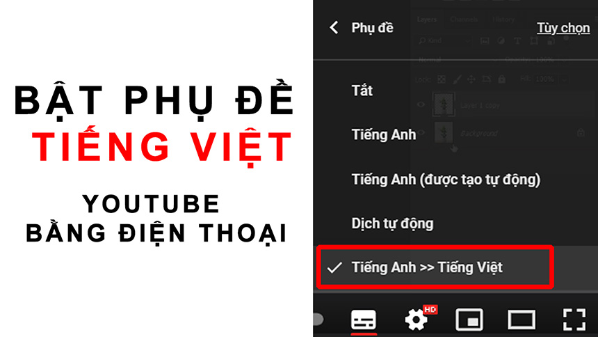 Cách Bật Phụ Đề Tiếng Việt trên Youtube Nước Ngoài Bằng Điện Thoại